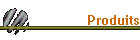Produits